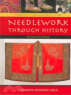 Needlework Through History ─ An Encyclopedia