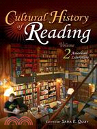 Cultural History Of Reading: Vol. 1 World Literature; Vol. 2 American Literature