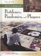 Encyclopedia of Pestilence, Pandemics, and Plagues