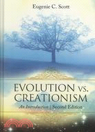 Evolution Vs. Creationism: An Introduction