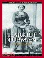 Harriet Tubman: A Biography