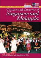 Culture and Customs of Singapore and Malaysia