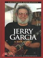 Jerry Garcia: A Biography