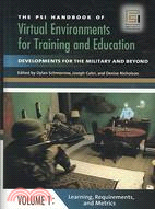 The PSI Handbook of Virtual Environments for Training and Education: Developments for the Military and Beyond