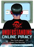 Understanding Online Piracy: The Truth About Illegal File Sharing