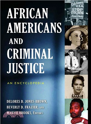 African Americans and Criminal Justice ─ An Encyclopedia