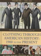 The Greenwood Encyclopedia of Clothing Through American History 1900 to the Present