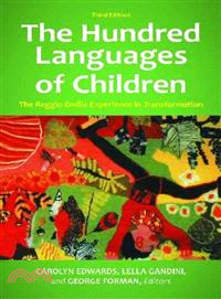 The hundred languages of children :the Reggio Emilia experience in transformation /