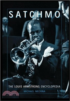 Satchmo：The Louis Armstrong Encyclopedia