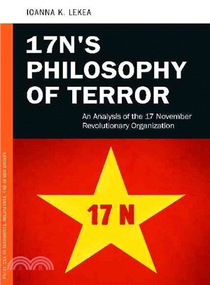 17N's Philosophy of Terror ─ An Analysis of the 17 November Revolutionary Organization