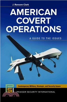 American Covert Operations ─ A Guide to the Issues