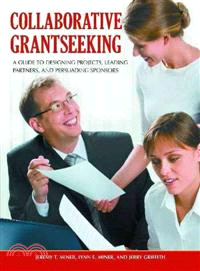 Collaborative Grantseeking: A Handbook
