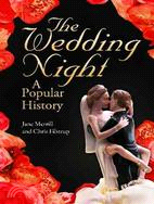 The Wedding Night: A Popular History