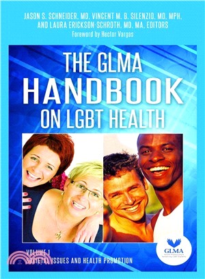 The Gay and Lesbian Medical Association Handbook on LGBT Health