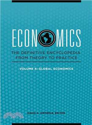 Economics ─ The Definitive Encyclopedia from Theory to Practice