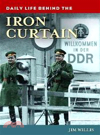 Daily Life Behind the Iron Curtain