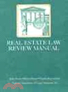 Real Estate Law Review Manual