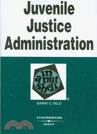 Juvenile justice administrat...