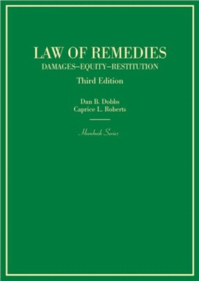 Law of Remedies：Damages, Equity, Restitution