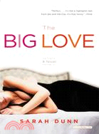 The Big Love ─ A Novel