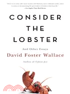 Consider the lobster and oth...