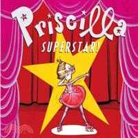 Priscilla Superstar!