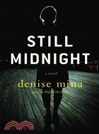 Still Midnight: A Novel