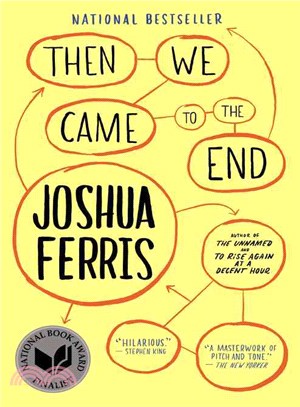 Then We Came to the End :A novel /