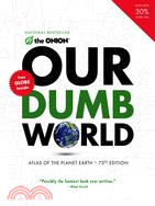 Our Dumb World ─ The Onion's Atlas of the Planet Earth