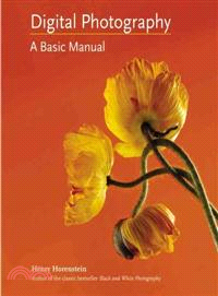 Digital photography :a basic manual /