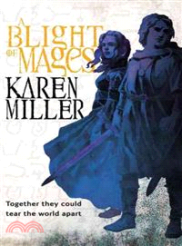 A Blight of Mages