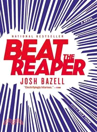Beat the Reaper ─ A Novel