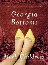 Georgia Bottoms ─ A Novel