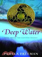 Deep Water