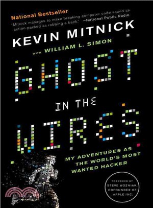 Ghost in the Wires ─ My Adventures As the World's Most Wanted Hacker: Includes Reading Group Guide