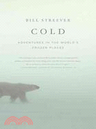 Cold :adventures in the worl...