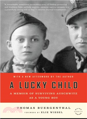 A Lucky Child: A Memoir of Surviving Auschwitz As a Young Boy