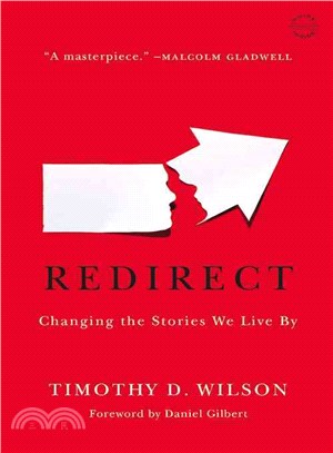 Redirect ─ The Surprising New Science of Psychological Change