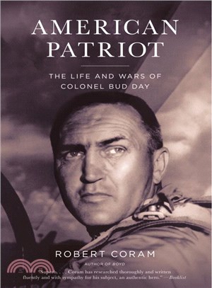 American Patriot ─ The Life and Wars of Colonel Bud Day