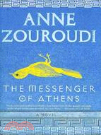 The Messenger of Athens: A Novel