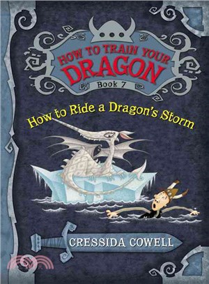 How to Train Your Dragon: How to Ride a Dragon's Storm ─ The Heroic Misadventures of Hiccup the Viking