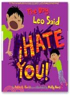 The Day Leo Said I Hate You!我討厭你