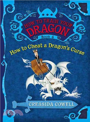 How to Cheat a Dragon's Curse (How to Train Your Dragon #4)