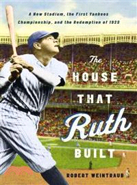 The House That Ruth Built