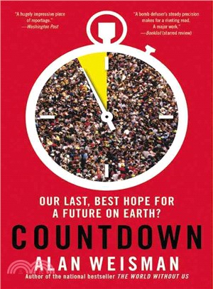 Countdown ─ Our Last, Best Hope for a Future on Earth?