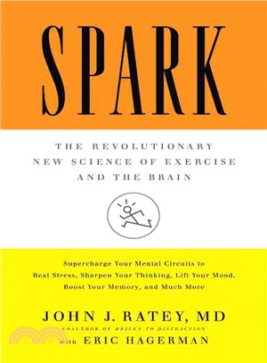Spark ─ The Revolutionary New Science of Exercise and the Brain
