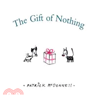 The gift of nothing