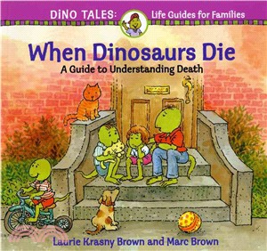 When Dinosaurs Die ─ A Guide to Understanding Death