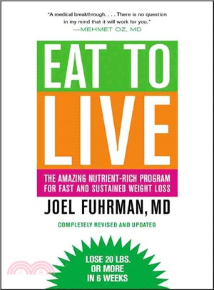 Eat to live :the amazing nutrient-rich program for fast and sustained weight loss /