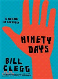 Ninety Days—A Memoir of Recovery